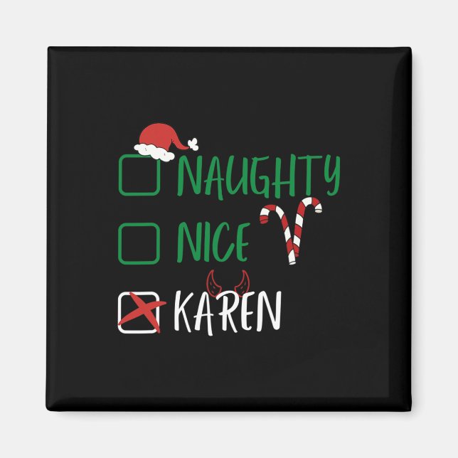 Aimant Naughty Nice Karen Christmas Funny Père Noël Liste (Devant)