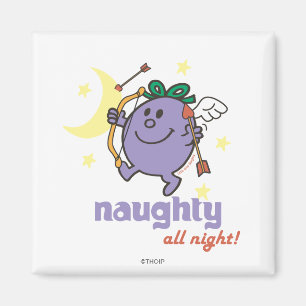 Aimant Naughty Toute La Nuit !