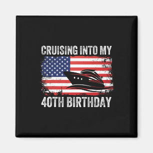 Aimant Naviguer dans mes 40 ans Drapeau américain Croisiè