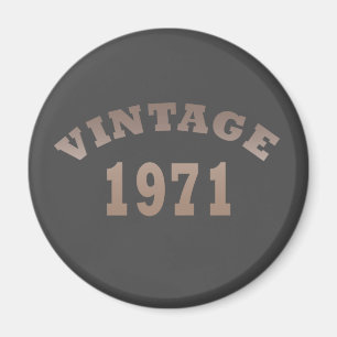 Aimant Né en 1971 cadeau d'anniversaire vintage