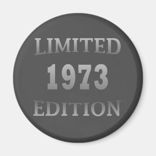 Aimant Né en 1973 anniversaire édition limitée