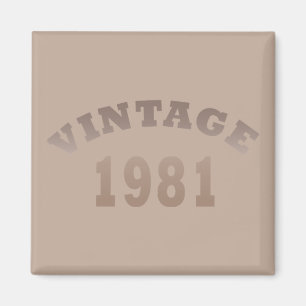 Aimant Né en 1981 anniversaire vintage