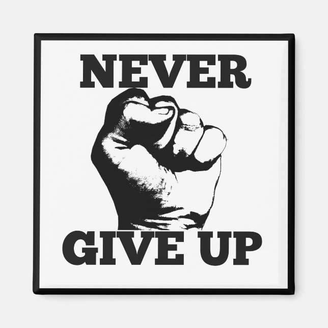 Aimant Ne jamais abandonner l'aimant (Devant)