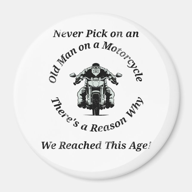 Aimant Ne jamais choisir un vieil homme sur une moto (Devant)