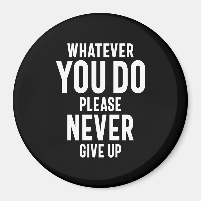Aimant Ne jamais renoncer au cadeau de soumission motivat (Devant)