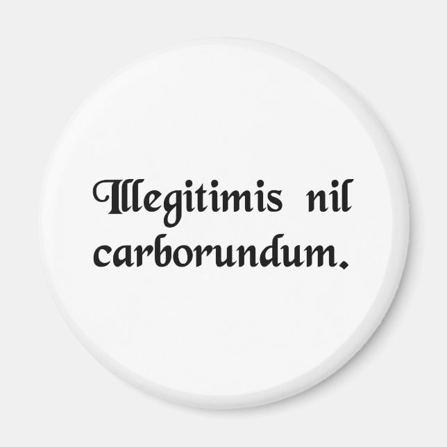 Aimant Ne laissez pas les salauds vous défoncer. (Devant)