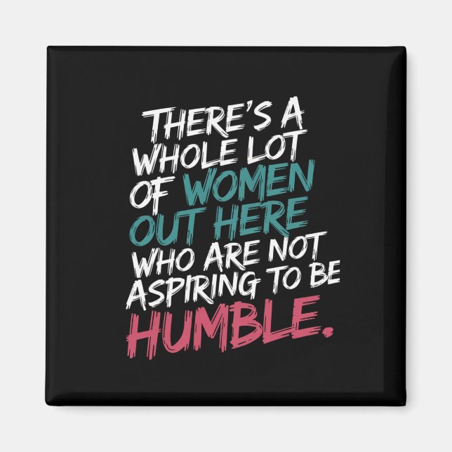 Aimant Ne pas aspirer à être humble Kamala Harris féminis (Devant)