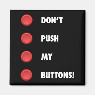 Aimant Ne poussez pas mes boutons !