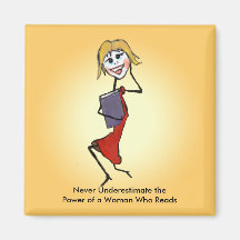 Ne sous-estimez jamais le pouvoir d'une femme qui 