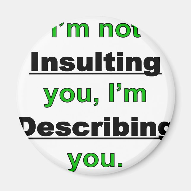 Aimant Ne vous insultez pas (Devant)