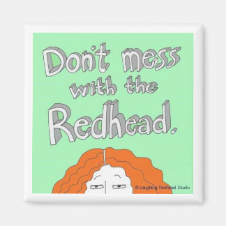 Aimant Ne vous mêlez pas de la rousse.