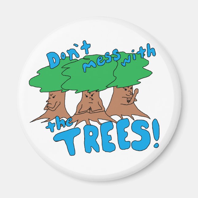 Aimant Ne vous mêlez pas des arbres ! (Devant)