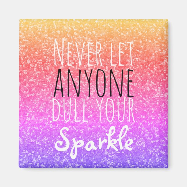 Aimant N'Enlevez Jamais Votre Citation Inspirationnelle É (Devant)