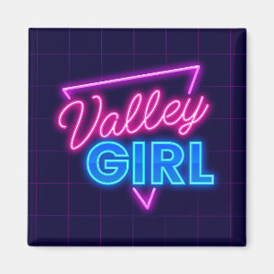 Aimant Neon Valley Girl