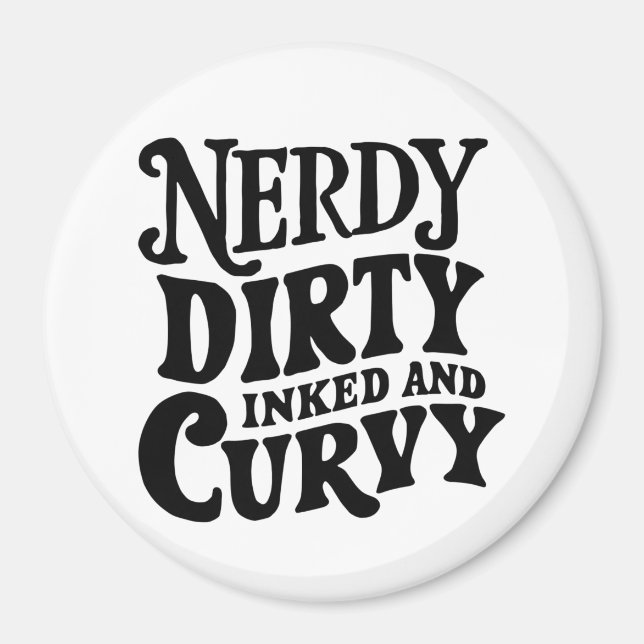 Aimant Nerdy Dirty Inked et Curvy (Devant)
