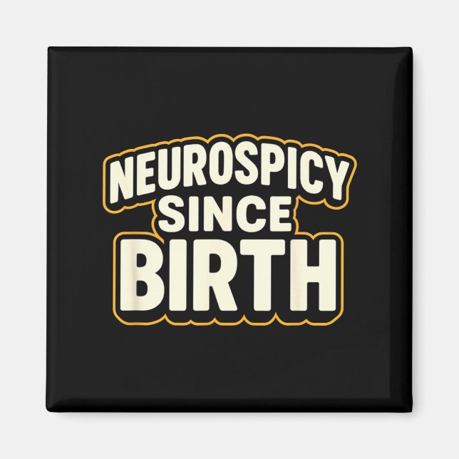 Aimant Neuroscy Since Birth – Funny Adhd Autism Neurodive (Devant)
