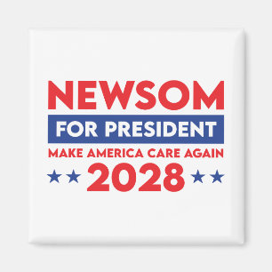 Aimant Newsom pour le président Rendre America Care 2028