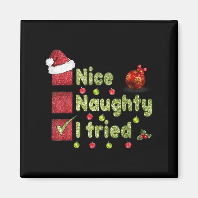 Aimant Nice Naughty I Tried Funny Christmas Family Matchi (Devant)