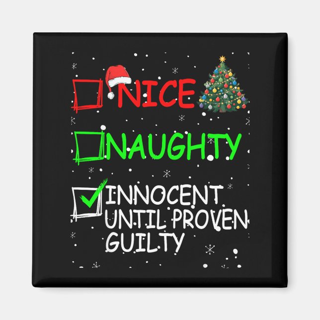 Aimant Nice Naughty Innocent Until Proven Guilty Christma (Devant)