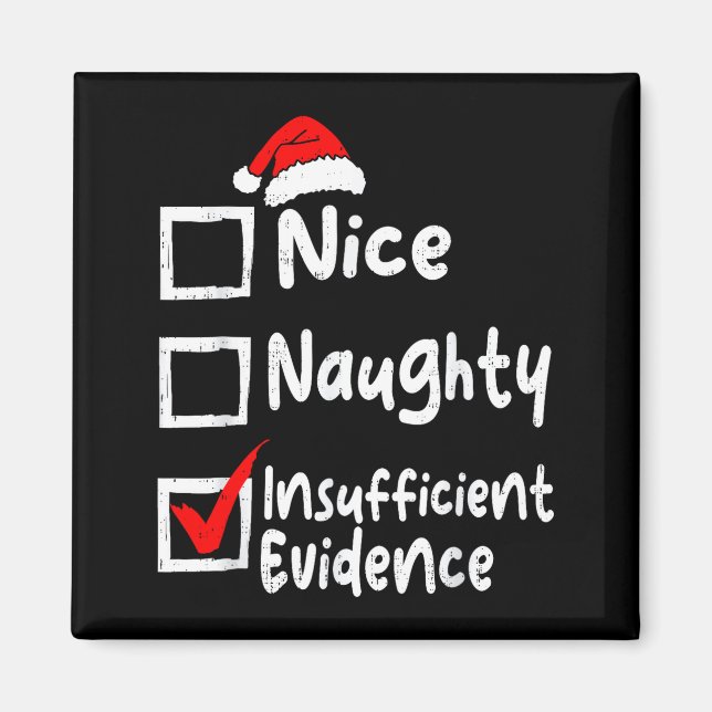 Aimant Nice Naughty Insufficient Evidence Funny Christmas (Devant)