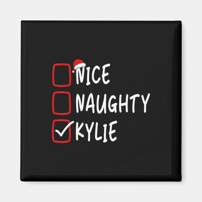 Aimant Nice Naughty Kylie Nom personnalisé Noël Che (Devant)