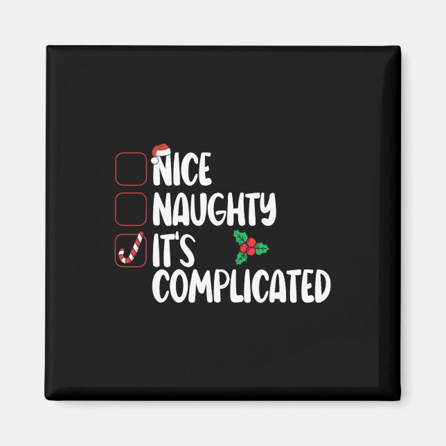 Aimant Nice Naughty List C'est compliqué Noël (Devant)