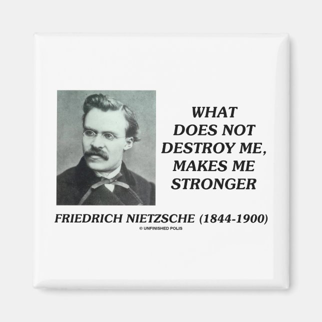 Aimant Nietzsche Ce Qui Ne Me Détruit Pas Rend Plus Forte (Devant)
