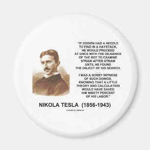 Aimant Nikola Tesla Edison Needle Haystack Theote