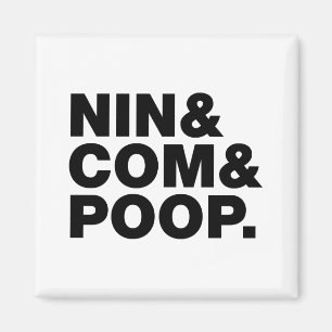 AIMANT NIN & COM & POOP.