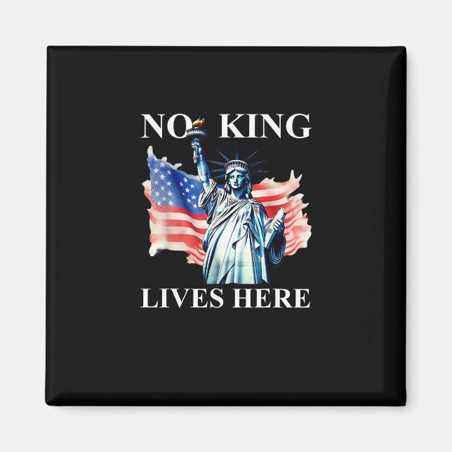 Aimant No King Lives in America Freedom Flag Patriotic (Devant)