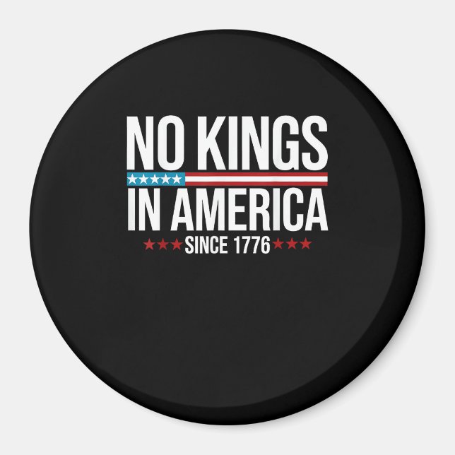 Aimant No Kings In America Since 1776 Artistic Graphic (Devant)