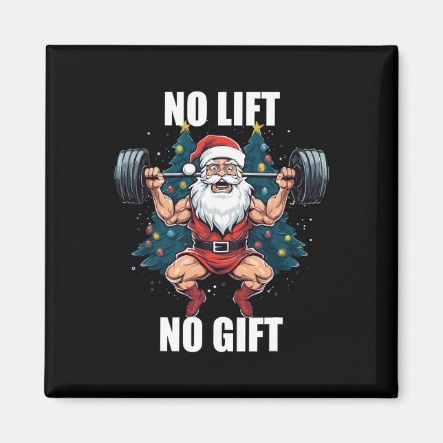 Aimant No Lift No Gift Santa Claus Christmas Gym Bodybuil (Devant)