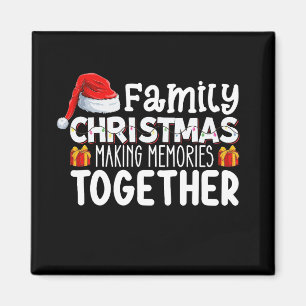 Aimant Noël familial Faire des souvenirs ensemble Vacance