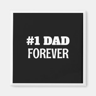 Aimant Noir et blanc #1 Papa Forever Fête des pères Cadea
