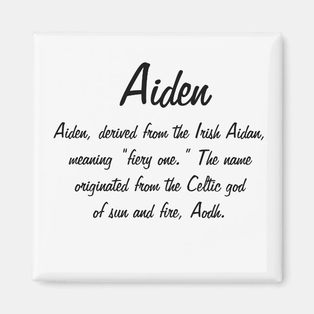 Aimant Nom Aiden Signification (Devant)