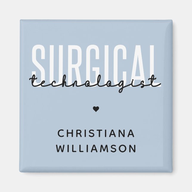 Aimant Nom personnalisé Technologue chirurgical Med Surg  (Devant)