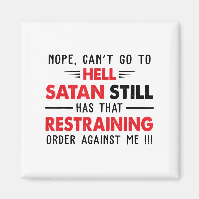 Aimant Non je ne peux pas aller en enfer Satan a une ordo (Devant)