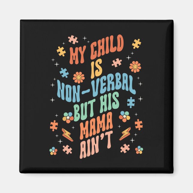 Aimant Non Verbal Autistic Nonspeaking Speech  (Devant)