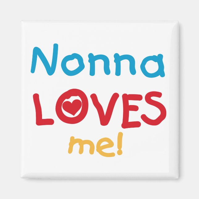 Aimant Nonna aime mes t-shirts et cadeaux (Devant)
