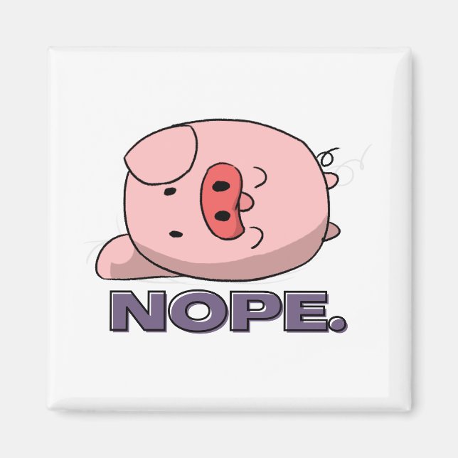 Aimant NOPE. Drôle Lazy Cartographie Cochon animal Dormir (Devant)