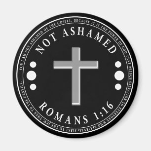 Aimant Not Ashamed of the Gospel Christian Verse