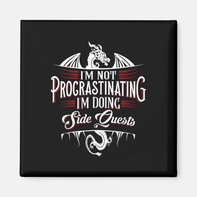 Aimant Not Procrastinating Side Quests Funny Rpg Gamer Dr (Devant)