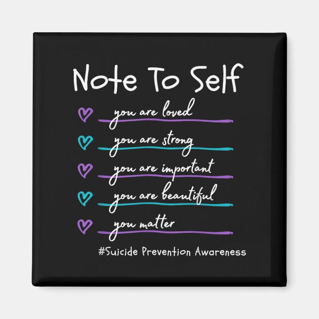 Aimant Note To Self You Suicide Prevention Awareness  (Devant)