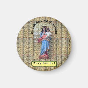 Aimant Notre-Dame Marie, Aide des chrétiens