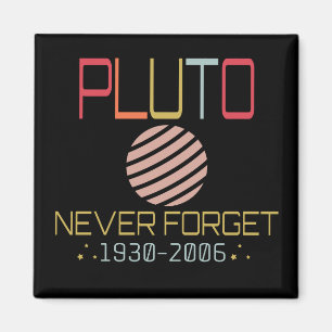 Aimant N'Oubliez Jamais Pluto Retro Funny Space, Science
