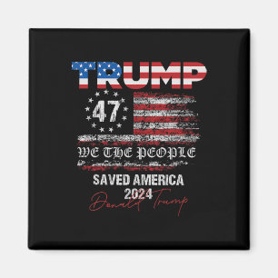 Aimant Nous le peuple Trump a sauvé l'Amérique 47 Préside