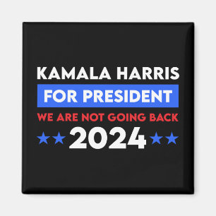 Aimant Nous Ne Retournons Pas Kamala Harris Pour Présiden