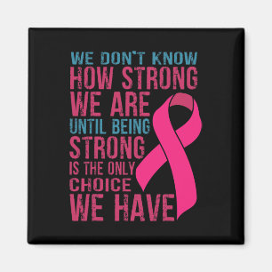 Aimant Nous ne savons pas à quel point nous sommes forts