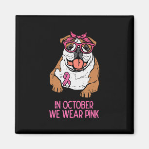 Aimant Nous Portons Pink Anglais Bulldog Cancer du Sein