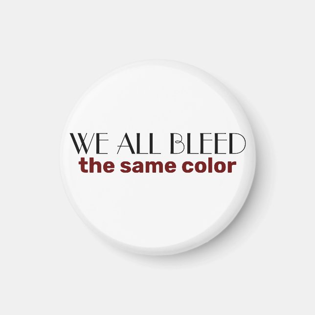 Aimant nous saignons tous de la même couleur (Devant)